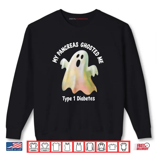 Sweatshirt My Pancreas Ghosted Me Diabetes Halloween Shirt