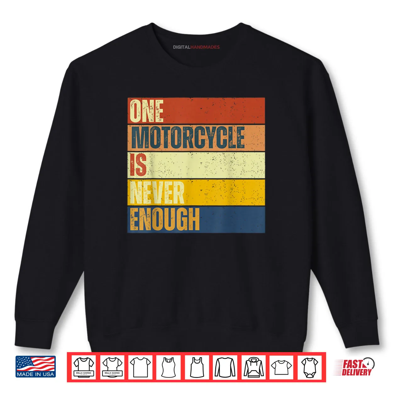 One Motorcycle is Never Enough Shirt One Motorcycle is Never Enough Shirt