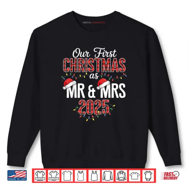 Our First Christmas As Mr & Mrs 2025 Couple Pajamas Matching Shirt 1 Sweatshirt Our First Christmas As Mr Mrs 2025 Couple Pajamas Matching Shirt