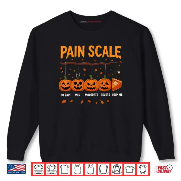 Sweatshirt Pain Scale Pumpkin Pain Assessment Trauma Nurse Halloween Shirt