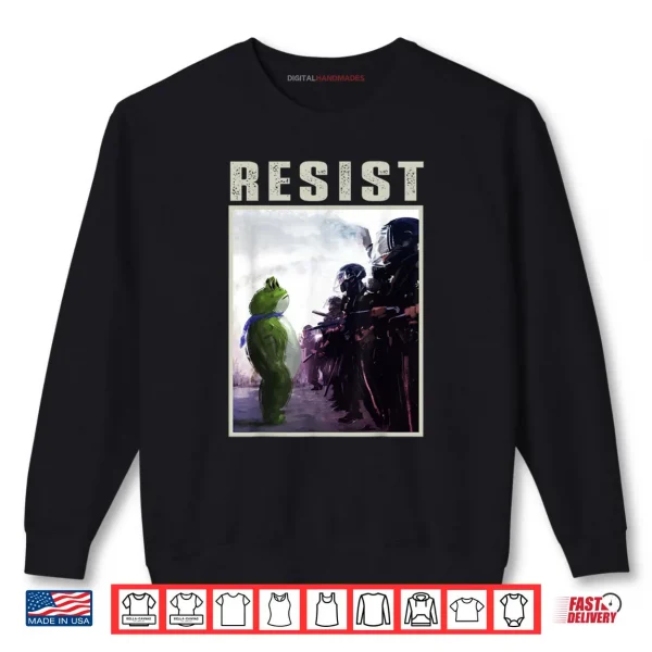 Portland 2025 Resist Portland Frog Protest Art Shirt 1 Sweatshirt Portland 2025 Resist Portland Frog Protest Art Shirt