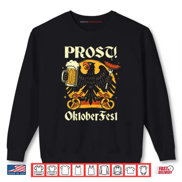 Sweatshirt Prost Oktoberfest German Eagle Beer Shirt