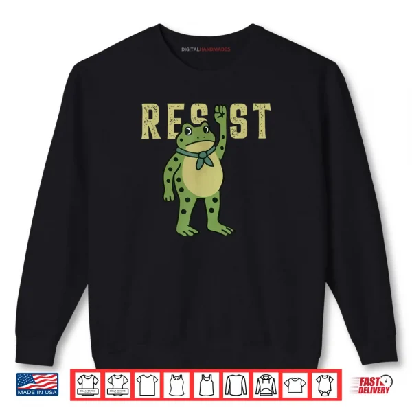 Sweatshirt Resist Frog Portland Frog Protest Funny Shirt