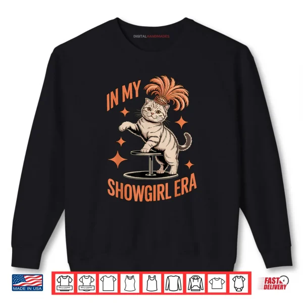 Sweatshirt Show Girl Era Cat Outfit Shirt