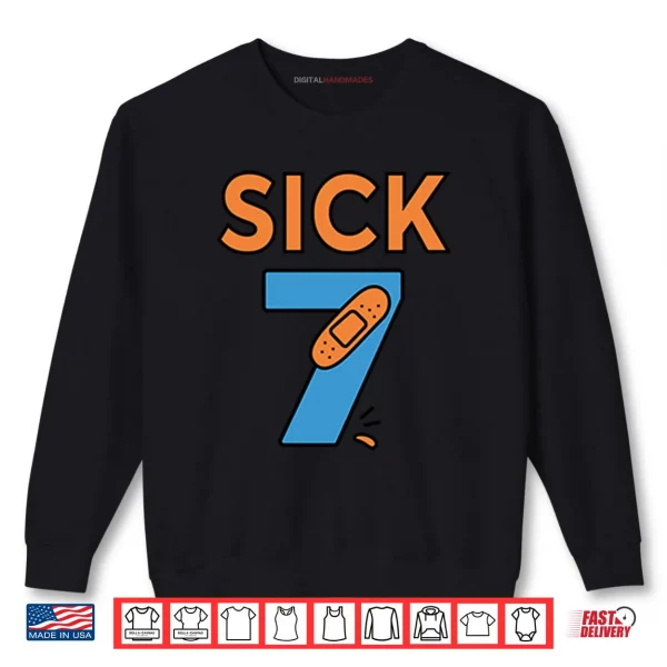 Sweatshirt Sick Seven Meme Six Seven Fun Wordplay Shirt