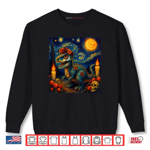 Sugar Skull T Rex Dia de Muertos Halloween Day of The Dead Shirt 1 Sweatshirt Sugar Skull T Rex Dia de Muertos Halloween Day of The Dead Shirt