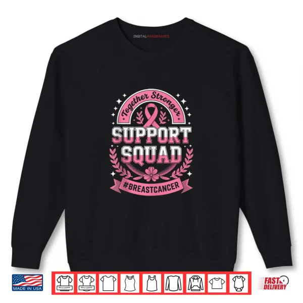 Sweatshirt Support Squad Breast Cancer Awareness Month Pink Ribbon Shirt