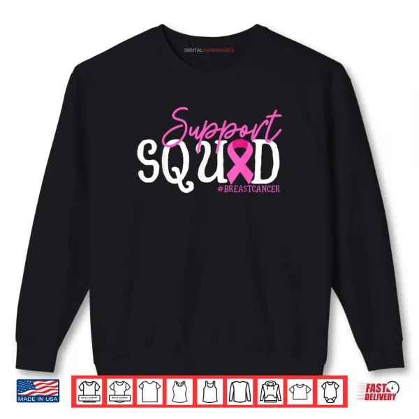 Sweatshirt Support Squad Breast Cancer Awareness Pink Ribbon Shirt