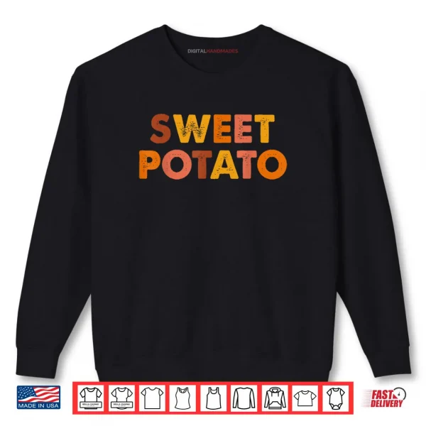 Sweatshirt Sweet Potato Grouchy Potato Shirt