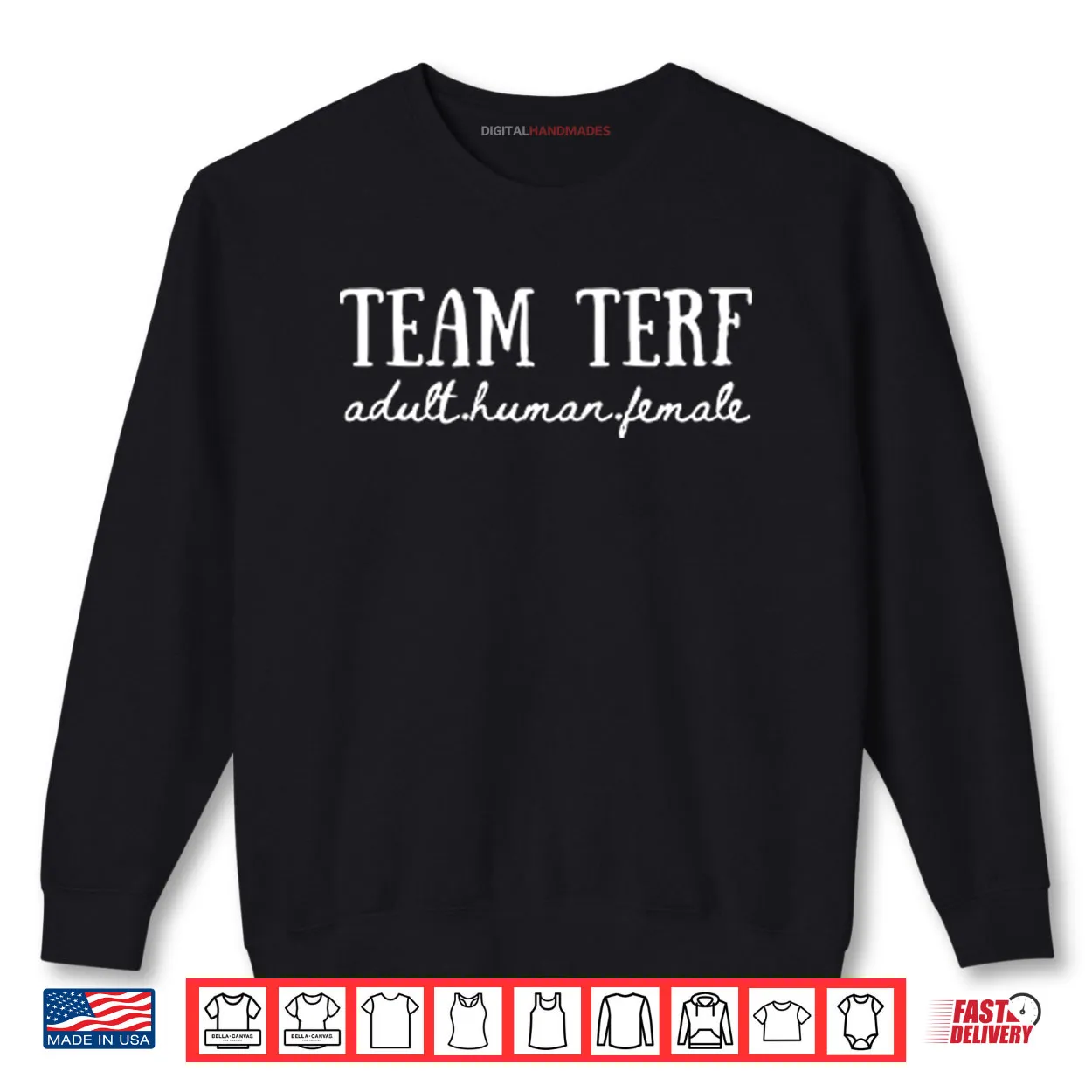 Team TERF Adult Human Female Shirt Team TERF Adult Human Female Shirt