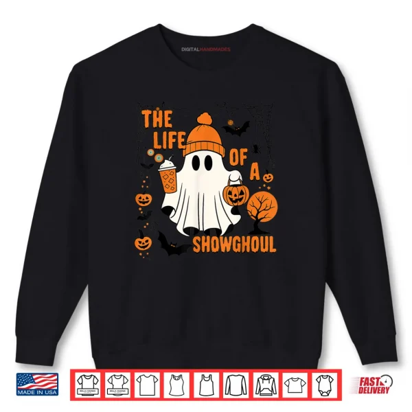 Sweatshirt The Life of a showghoul Halloween Costume Bow Boo Shirt