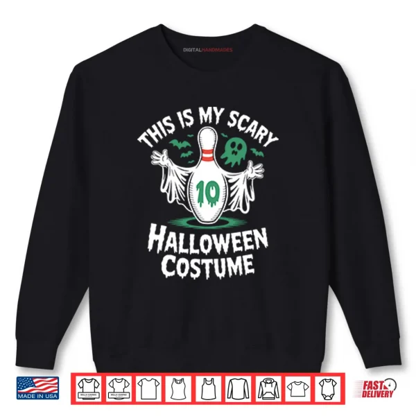 Sweatshirt This Is My Scary Halloween Costume Bowling Shirt