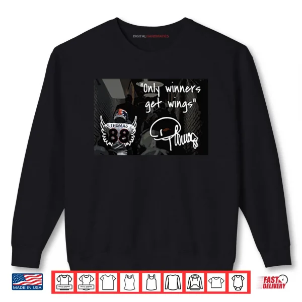 Thomas 88 Only Winners Get Wings Shirt 1 Sweatshirt Thomas 88 Only Winners Get Wings Shirt