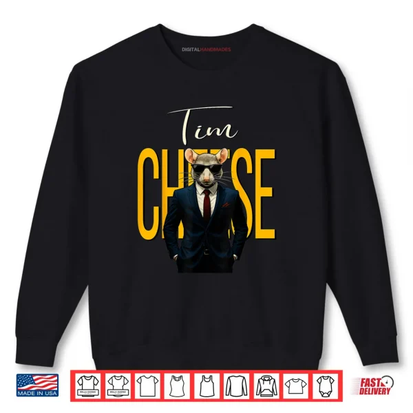 Sweatshirt Tim Cheese Funny Secret Agent Mouse Brainrot Shirt