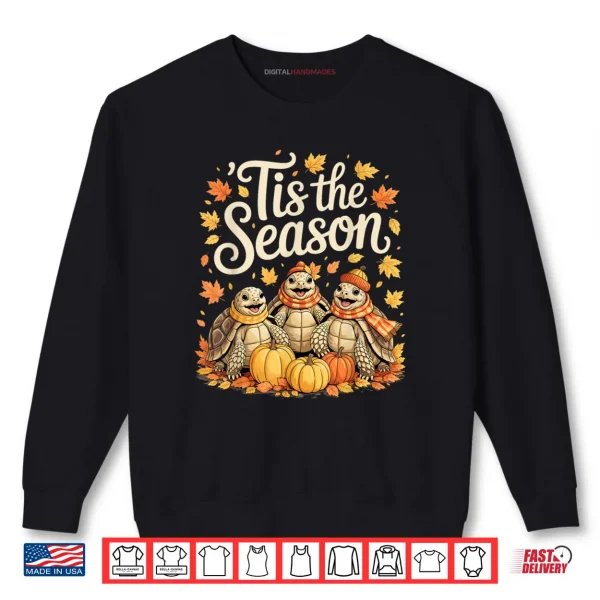 Sweatshirt Tis The Season Sulcata Tortoise Fall Autumn Pumpkin Shirt