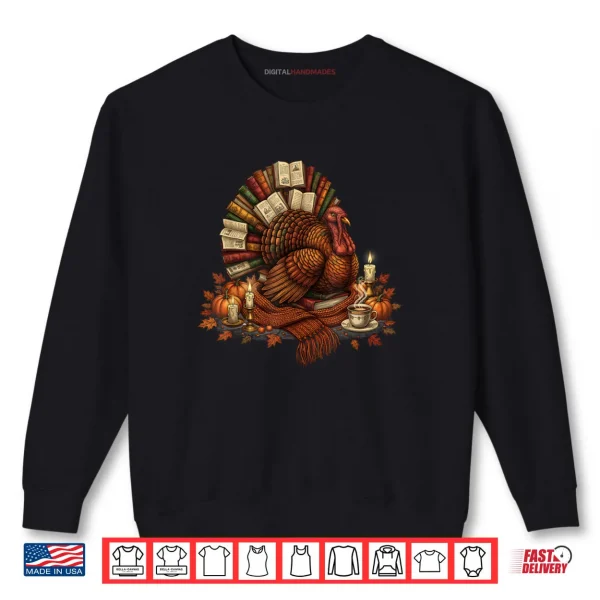 Sweatshirt Turkey Reading Books Fall Season Thanksgiving Teacher Book Shirt