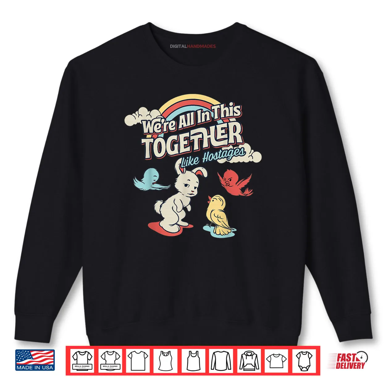 We’re All in This Together Like Hostages Shirt We’re All in This Together Like Hostages Shirt