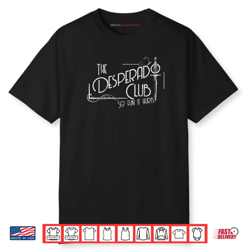 The Desperado Club Sign Sci Fi Book Shirt