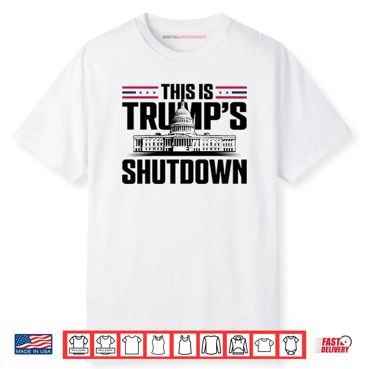 This Is Trump’s Shutdown Shirt This Is Trump’s Shutdown Shirt