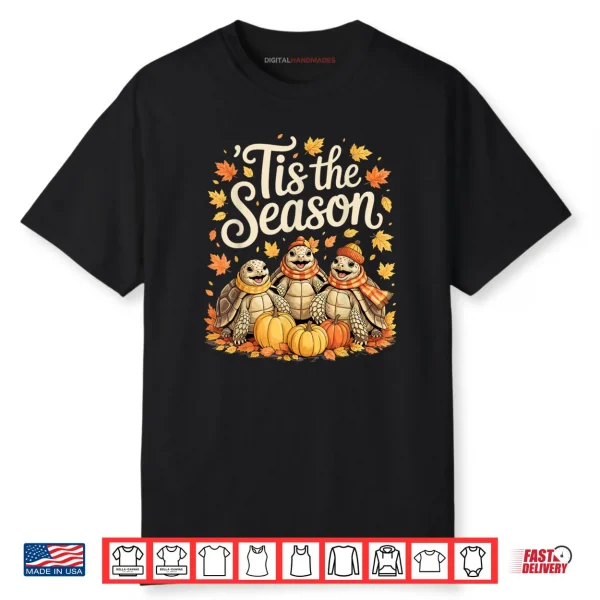 Tis The Season Sulcata Tortoise Fall Autumn Pumpkin Shirt