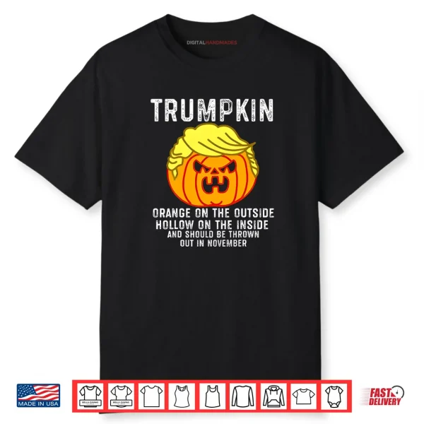 Trumpkin Orange On The Outside Hollow On The Inside Shirt
