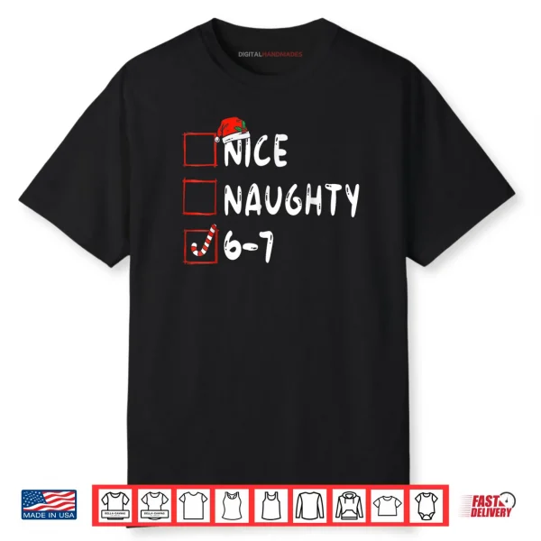 6 7 Meme Nice Naughty 67 Christmas Brain Rot Shirt