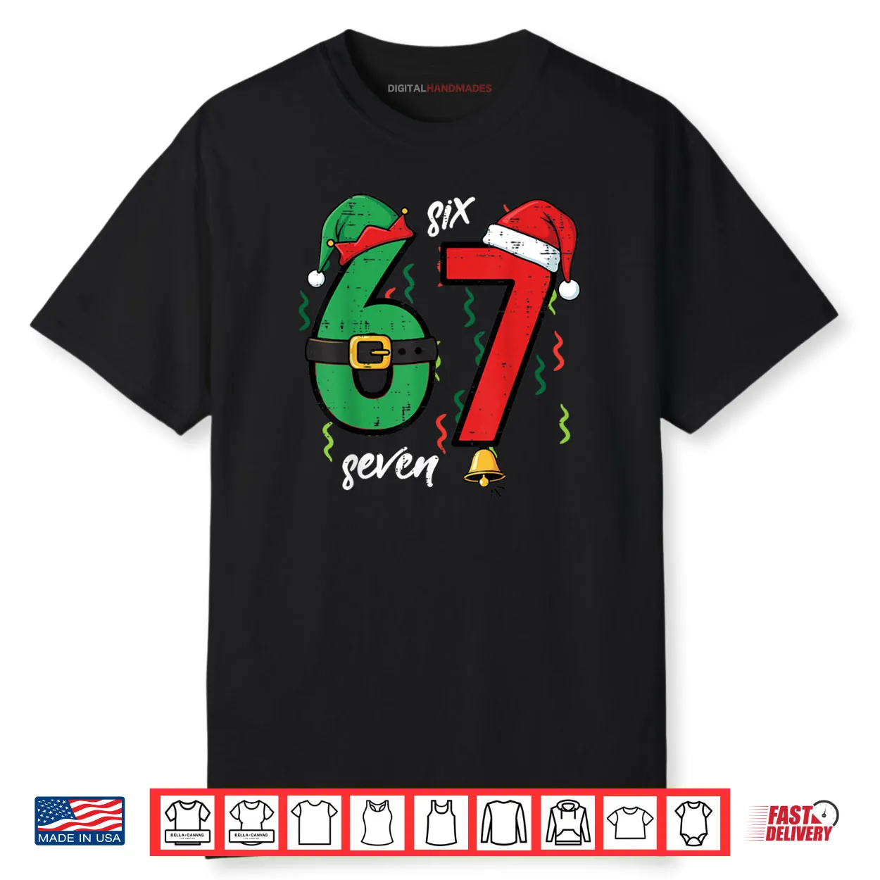 67 Christmas Funny 6 7 Meme Six Seven Xmas Shirt 67 Christmas Funny 6 7 Meme Six Seven Xmas Shirt