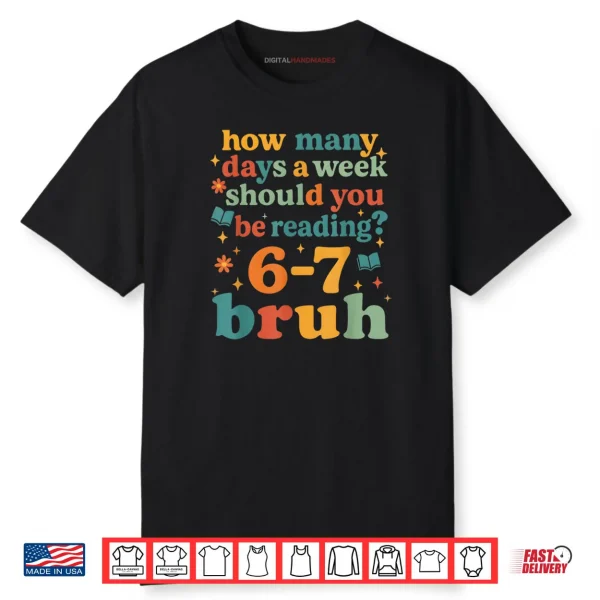 67 Reading ELA Teacher Retro Librarian 6 7 Meme Six Seven Shirt