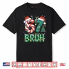 Bruh 67 Six Seven 6 7 Meme Christmas Funny Shirt
