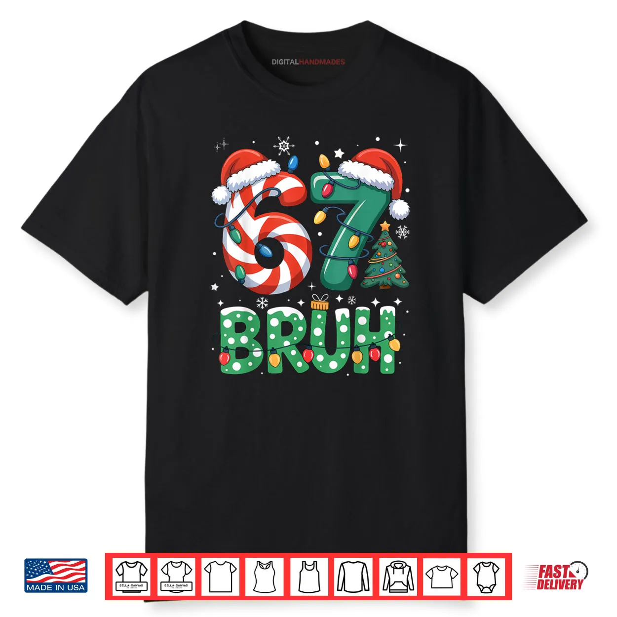 Bruh 67 Six Seven 6 7 Meme Christmas Funny Shirt Bruh 67 Six Seven 6 7 Meme Christmas Funny Shirt