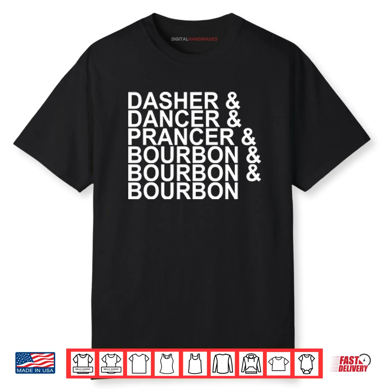 Dasher Dancer Prancer & Bourbon Christmas Shirt Dasher Dancer Prancer & Bourbon Christmas Shirt