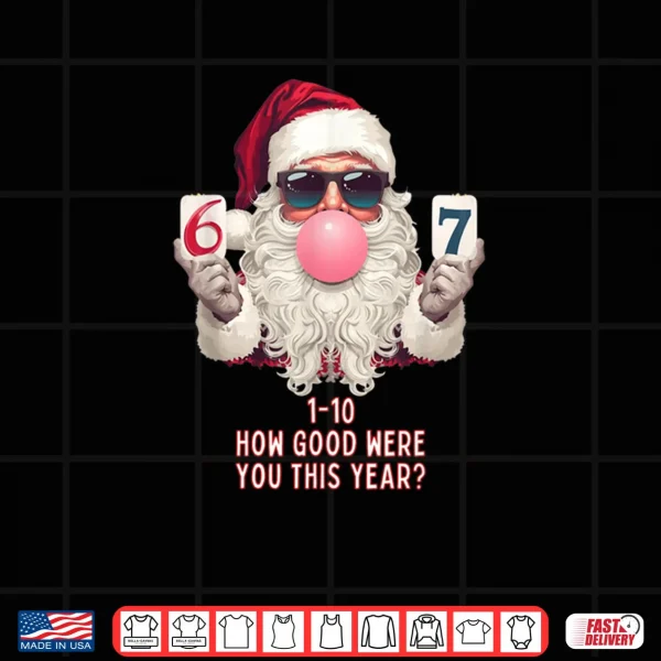 Design 6 7 Funny Christmas Meme Six or Seven Bubblegum Santa Claus Shirt