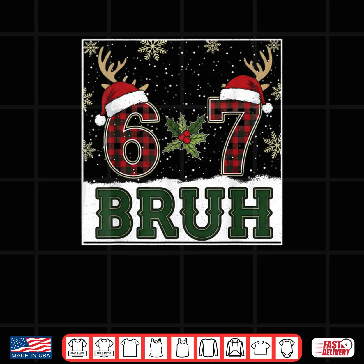 67 Bruh Christmas Plaid Antlers Santa Hat Meme Shirt 67 Bruh Christmas Plaid Antlers Santa Hat Meme Shirt
