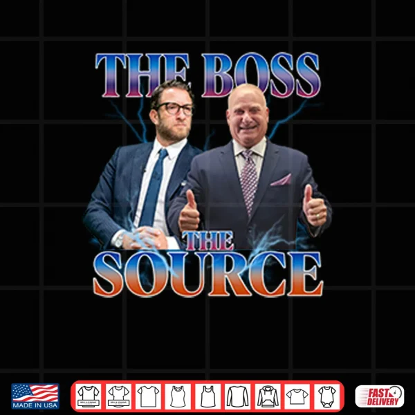 Design Dave Portnoy And Stu Feiner The Boss The Source Shirt