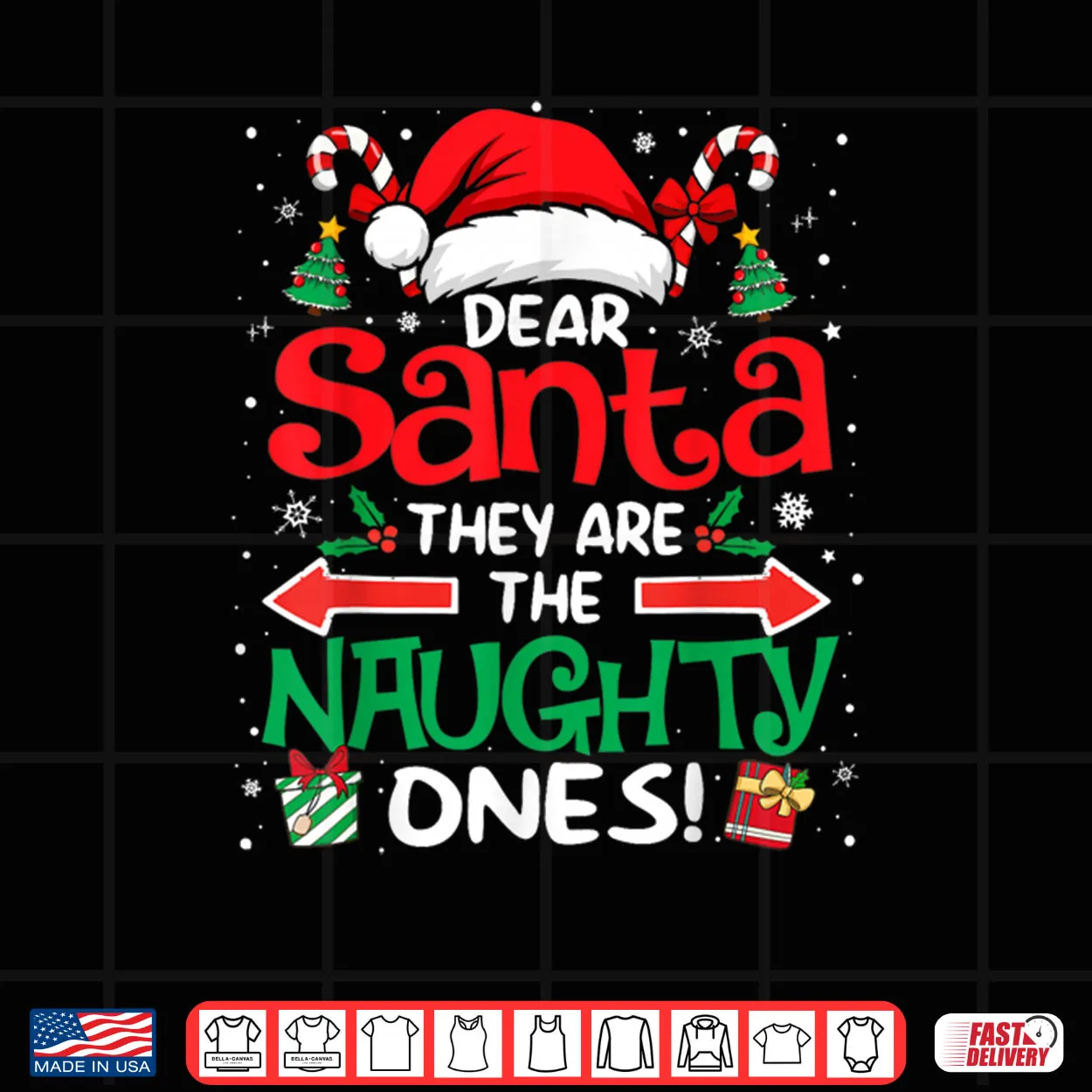 Dear Santa They are The Naughty Ones Funny Christmas Shirt Dear Santa They are The Naughty Ones Funny Christmas Shirt