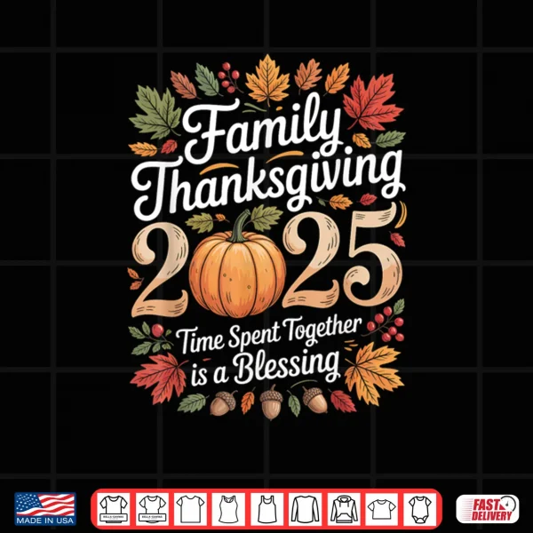 Design Family Thanksgiving 2025 Thanksgiving Crew Matching Fall Shirt