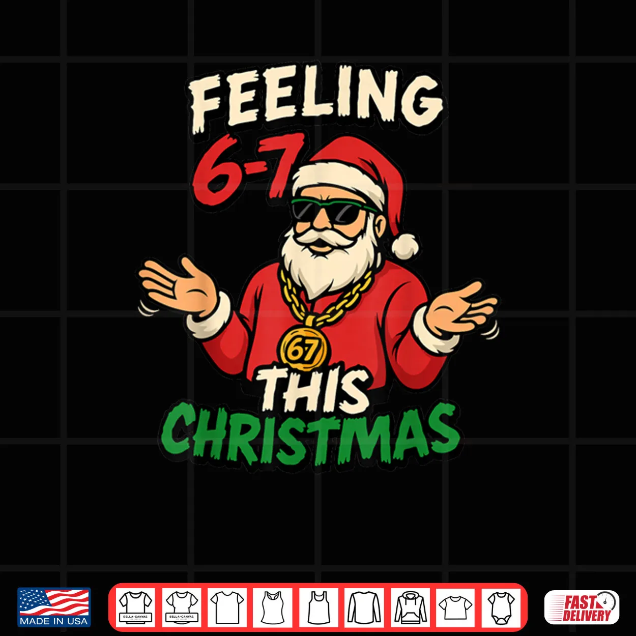 Funny Christmas 6 7 67 Six Seven Christmas Shirt Funny Christmas 6 7 67 Six Seven Christmas Shirt