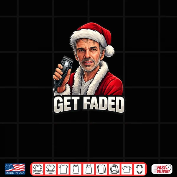 Design Get Faded Barber Christmas Holiday Shirt