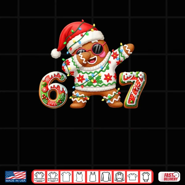 Gingerbread Six Seven 67 Ice Cream Drip Christmas Shirt 4 Design Gingerbread Six Seven 67 Ice Cream Drip Christmas Shirt 2