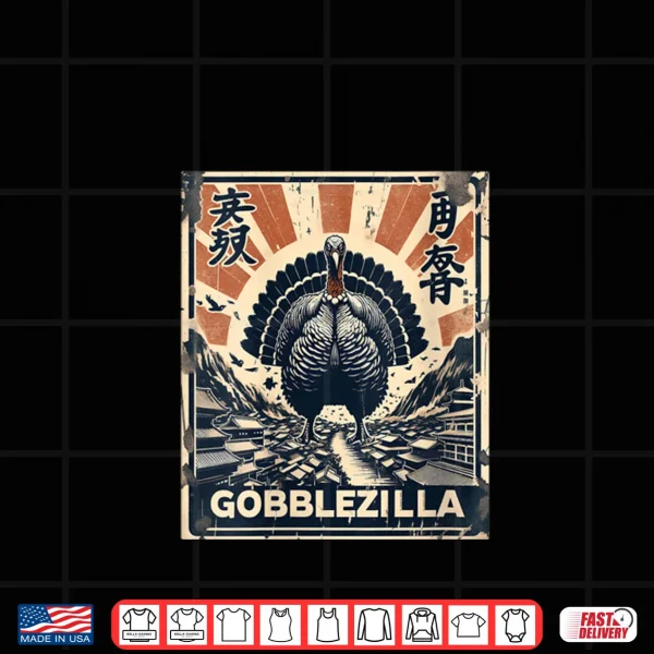 Gobblezilla Turkey Day Thanksgiving Monster Shirt 4 Design Gobblezilla Turkey Day Thanksgiving Monster Shirt