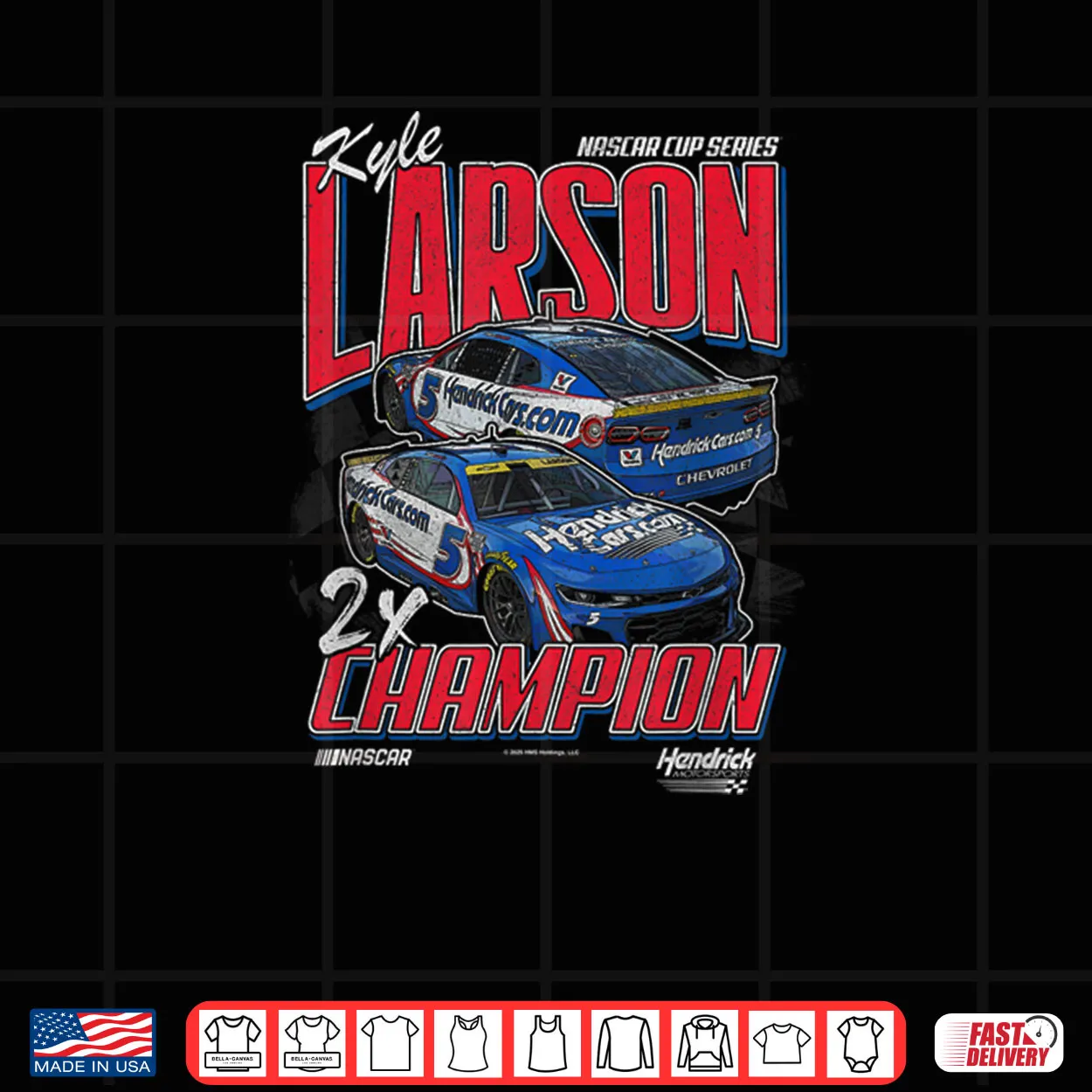 Hendrick Motorsports Kyle Larson Nascar Series 2X Champion Shirt Hendrick Motorsports Kyle Larson Nascar Series 2X Champion Shirt