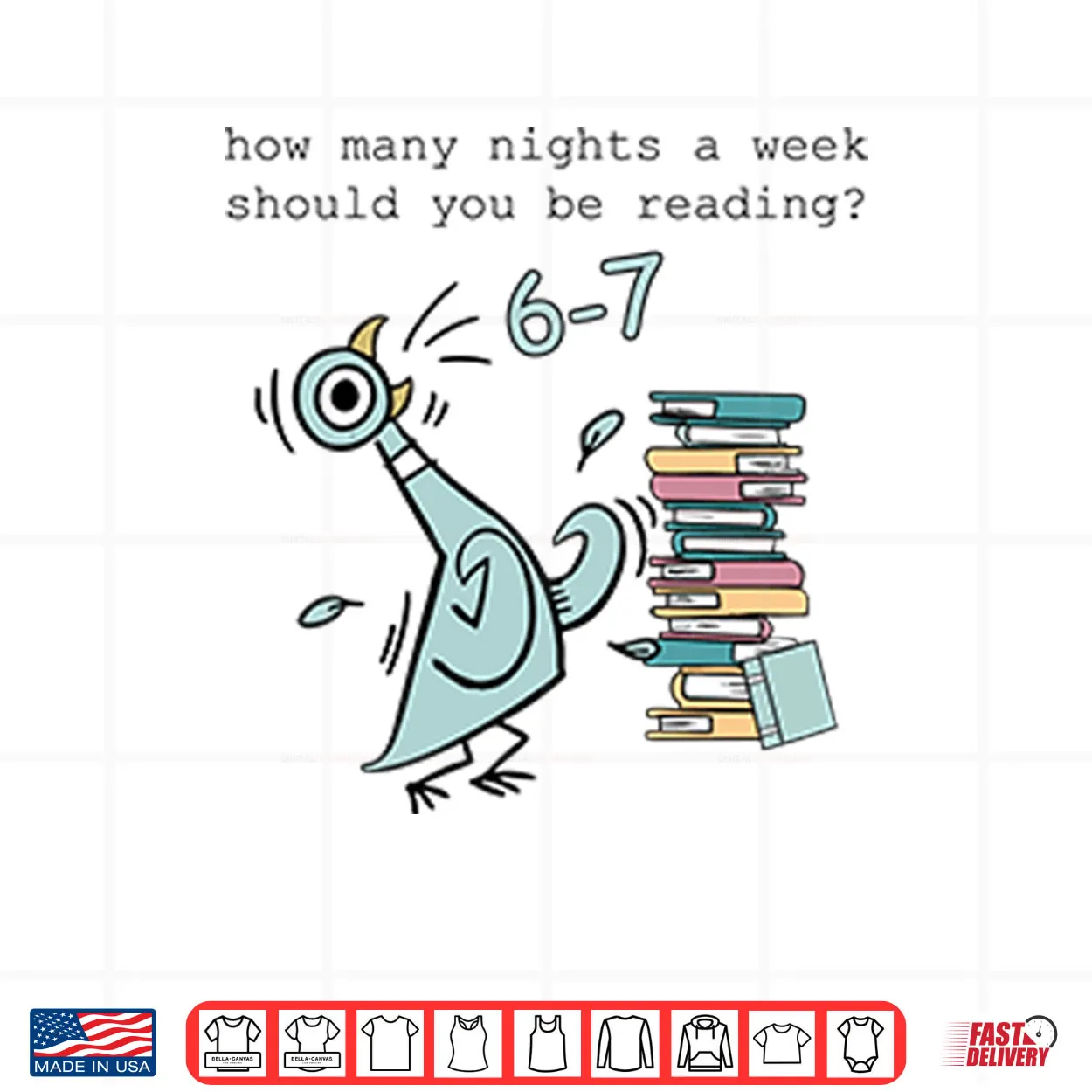 How Many Nights A Week Should You Be Reading 6 7 Shirt How Many Nights A Week Should You Be Reading 6 7 Shirt