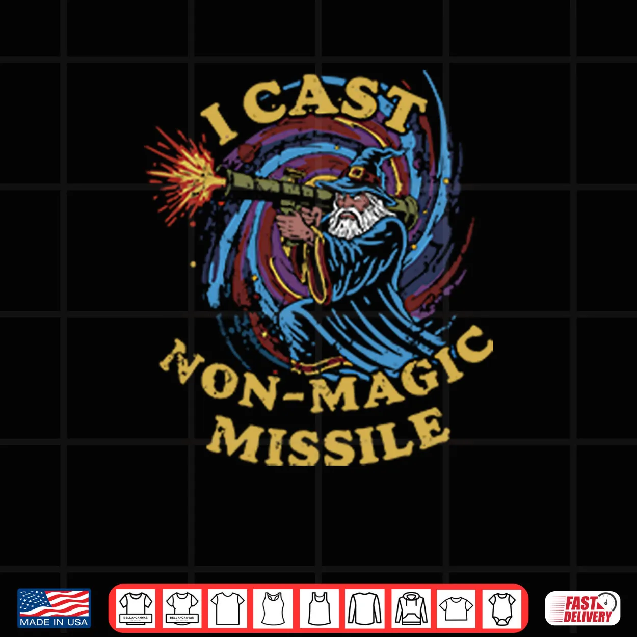 I Cast Non Magic Missile Funny Wizard Shirt I Cast Non Magic Missile Funny Wizard Shirt