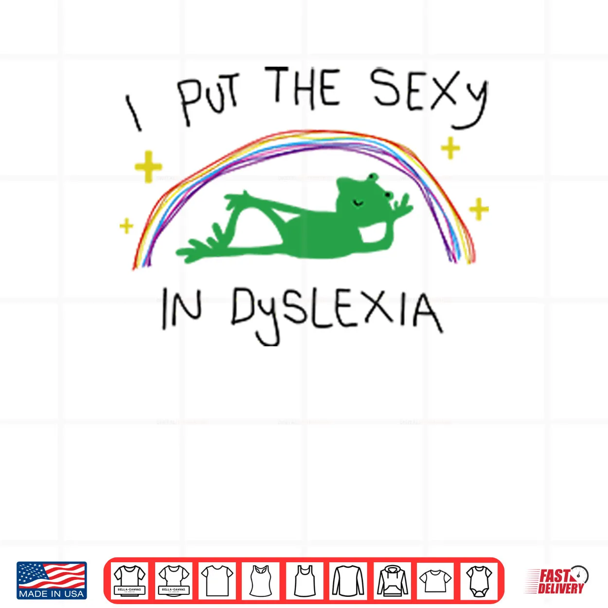 I Put The Sexy In Dyslexia Shirt I Put The Sexy In Dyslexia Shirt