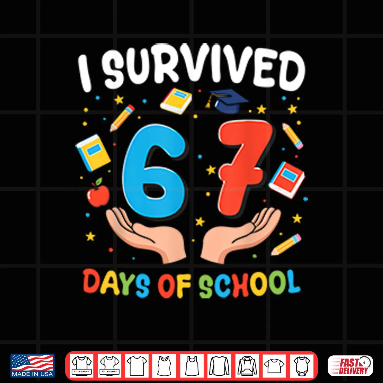 I Survived 67 Days Of School Shirt I Survived 67 Days Of School Shirt