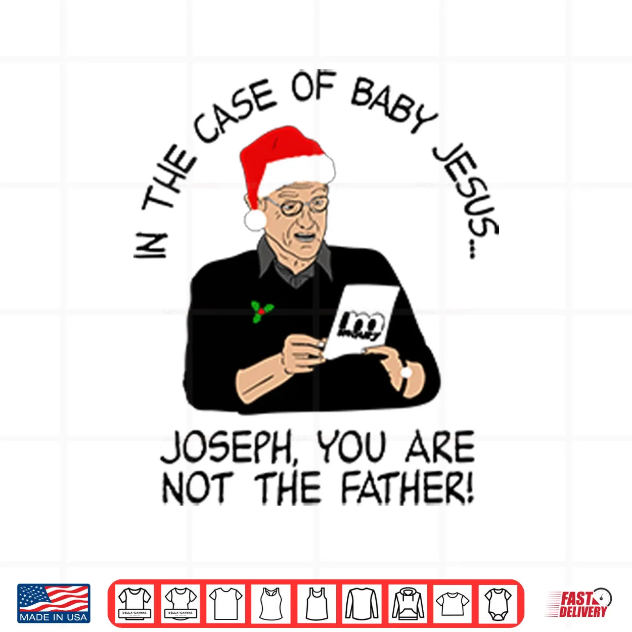 In The Case Of Baby Jesus Joseph You Are Not The Father Shirt In The Case Of Baby Jesus Joseph You Are Not The Father Shirt