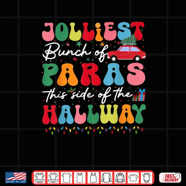 Jolliest Bunch of Paras This Side of The Hallway Xmas Group Shirt 4 Design Jolliest Bunch of Paras This Side of The Hallway Xmas Group Shirt
