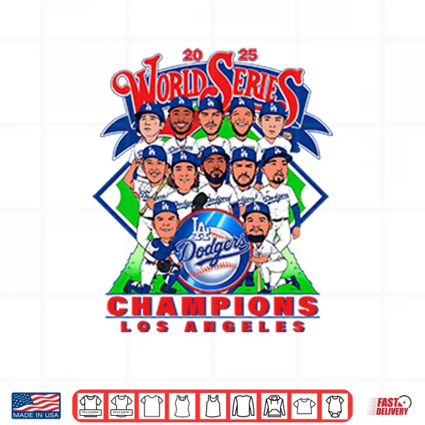 Design Los Angeles Dodgers World Series Champions 2025 Shirt