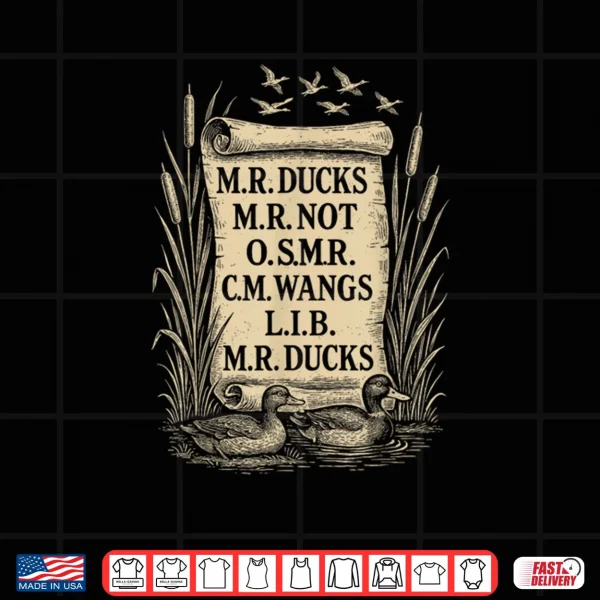 M R Ducks M R Not O S M R CM Wangs Lib M R Ducks Shirt 4 Design M R Ducks M R Not O S M R CM Wangs Lib M R Ducks Shirt
