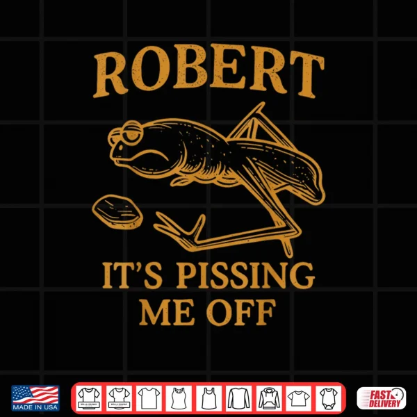 Design Marcus The Worm Robert Its Pissing me Off Shirt